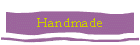 Handmade